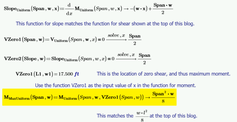 To find the location of zero shear, and thus maximum moment, use the function VZero1 as the input value of x in the function for moment.